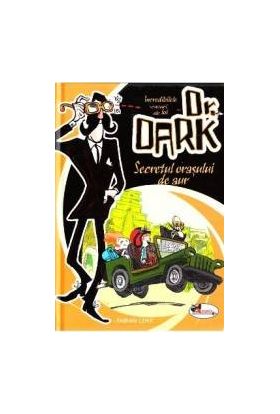 Dr. Dark Secretul orasului de aur - Fabian Lenk