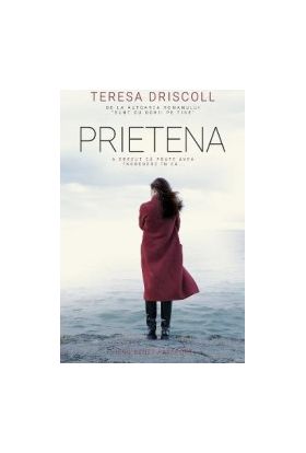 Prietena - Teresa Driscoll