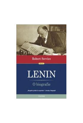 Lenin. O biografie - Robert Service