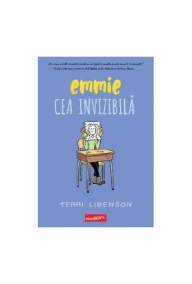 Emmie cea invizibila - Terri Libenson