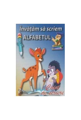 Invatam sa scriem alfabetul - Caiet de scriere