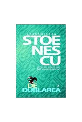 Dedublarea - Lacramioara Stoenescu
