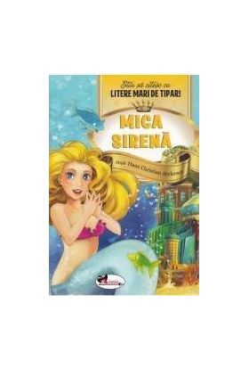 Mica sirena - Stiu sa citesc cu litere mari de tipar