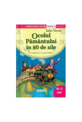 Ocolul pamantului in 80 de zile - Primele mele lecturi - Nivelul 3