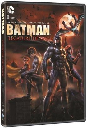 Batman: Legaturi de sange / Batman: Bad Blood | Jay Oliva