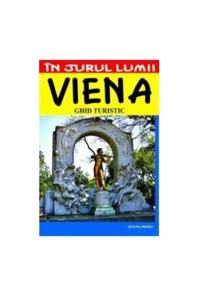 In jurul lumii - Viena - Ghid turistic - J. M. Christea