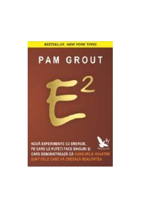 E2 - Pam Grout