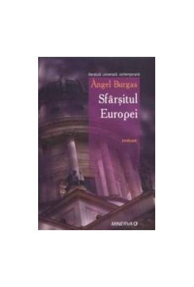Sfarsitul Europei - Angel Burgas