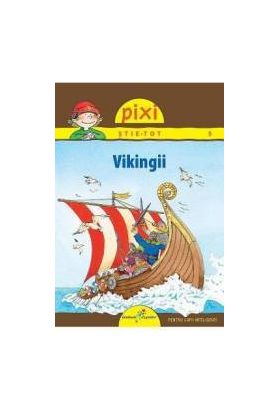 Pixi stie-tot - Vikingii - Monika Wittmann