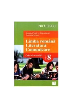 Romana. Comunicare Cls 8 Caiet de exercitii - Mariana Cheroiu Mihaela Musat