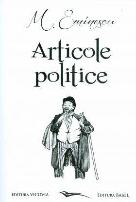 Articole politice | Mihai Eminescu