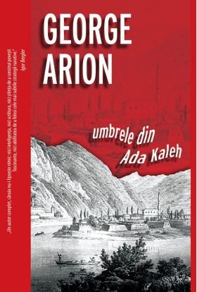 Umbrele din Ada Kaleh | George Arion