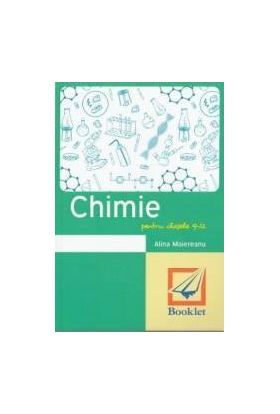 Chimie - Clasele 9-12 - Memorator. Ed.2016 - Alina Maiereanu