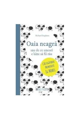 Oaia neagra sau de ce uneori e bine sa fii rau - Richard Stephens