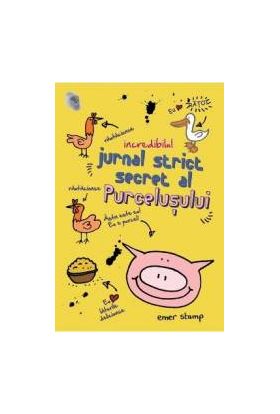 Incredibilul jurnal secret al purcelusului - Emer Stamp