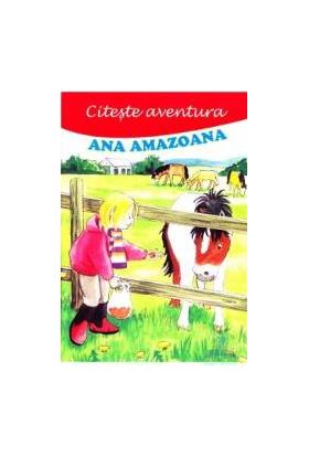 Citeste aventura Ana amazoana