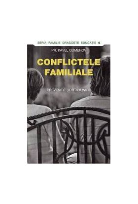 Conflictele familiale - Pavel Gumerov