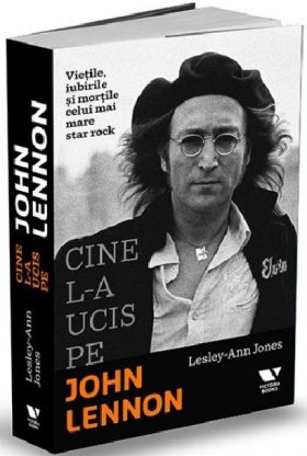 Cine l-a ucis pe John Lennon | Lesley-Ann Jones