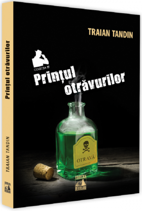 Printul otravurilor | Traian Tandin