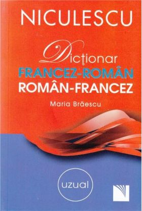 Dictionar francez-roman/roman-francez uzual | Maria Braescu