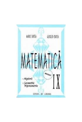 Matematica cls 9 algebra geometrie trigonometrie - Marius Burtea Georgeta Burtea