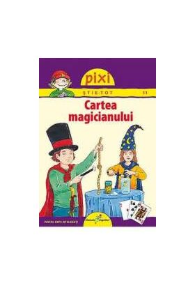 Pixi stie-tot - Cartea Magicianului