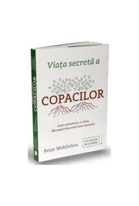 Viata secreta a copacilor - Peter Wohlleben