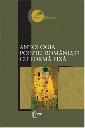 Antologia poeziei romanesti cu forma fixa | 