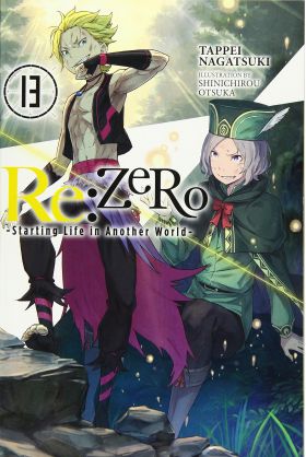 Re:ZERO - Starting Life in Another World (Light Novel) - Volume 13 | Tappei Nagatsuki