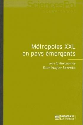 Metropoles XXL en pays emergents | Dominique Lorrain