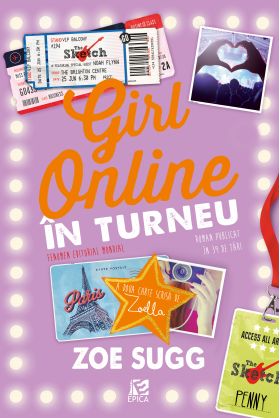 Girl Online. In turneu | Zoe Sugg