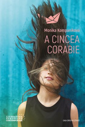 A cincea corabie | Monika Kompanikova