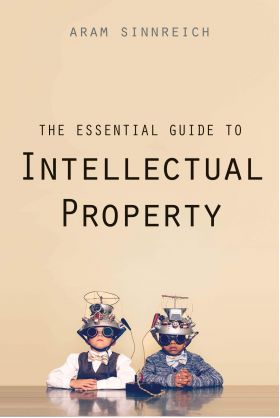 Essential Guide to Intellectual Property | Aram Sinnreich