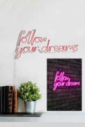 Decoratiune luminoasa LED, Follow Your Dreams, Benzi flexibile de neon, DC 12 V, Roz