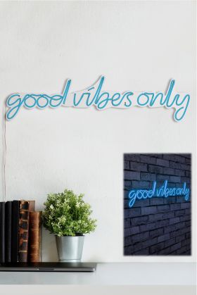 Decoratiune luminoasa LED, Good Vibes Only, Benzi flexibile de neon, DC 12 V, Albastru