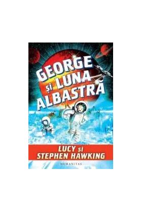 George si luna albastra - Lucy si Stephen Hawking