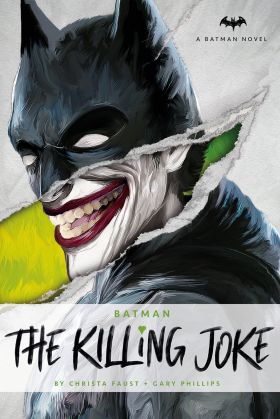 DC Comics novels - The Killing Joke | Gary Phillips, Christa Faust