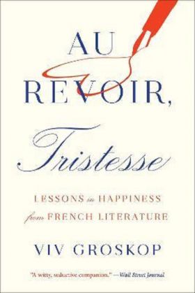 Au Revoir, Tristesse | Viv Groskop