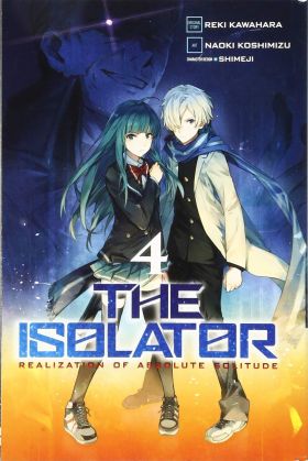 The Isolator - Volume 4 | Reki Kawahara