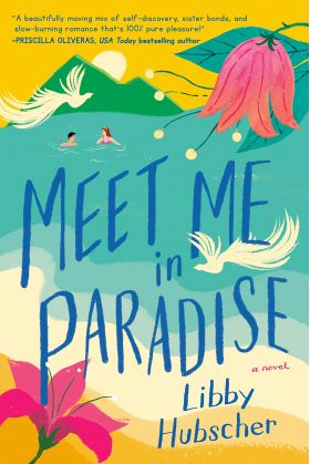 Meet Me in Paradise | Libby Hubscher