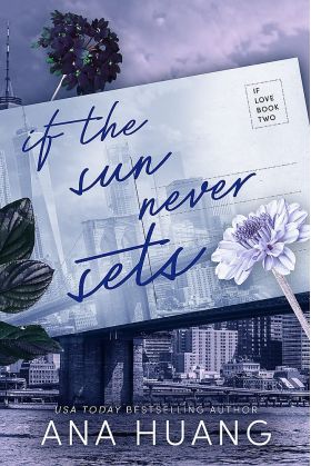 If the Sun Never Sets | Ana Huang