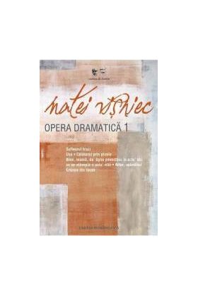 Opera dramatica vol.1 - Matei Visniec