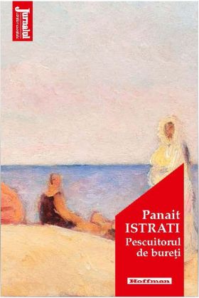 Pescuitorul de bureti | Panait Istrati