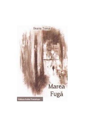 Marea Fuga - Ileana Toma