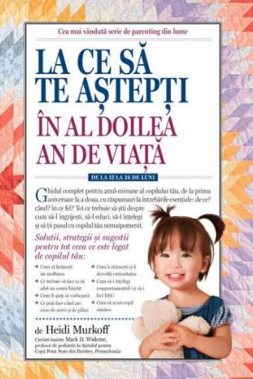 LA CE SA TE ASTEPTI IN AL DOILEA AN DE VIATA, HEIDI MURKOFF, Carte - LIFESTYLE PUBLISHING