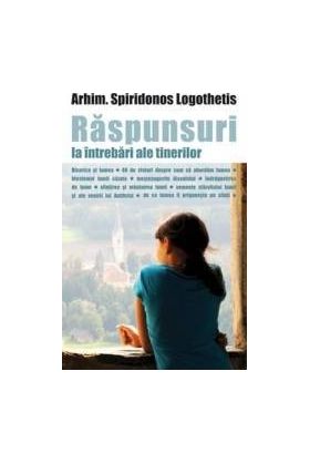 Raspunsuri la intrebari ale tinerilor ed.2012 - Spiridonos Logothetis