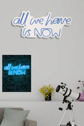 Decoratiune luminoasa LED, All We Have is Now, Benzi flexibile de neon, DC 12 V, Albastru