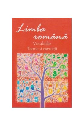 Lb.romana.Vocabular.Teorie si exercitii