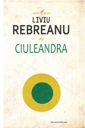 Ciuleandra | Liviu Rebreanu