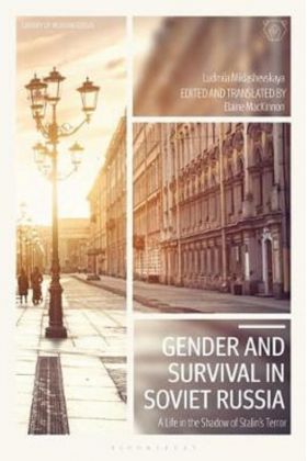 Gender and Survival in Soviet Russia | Ludmila Miklashevskaya, Elaine MacKinnon